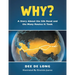 Why?: A Story About the Silk Road and the Many Routes It Took