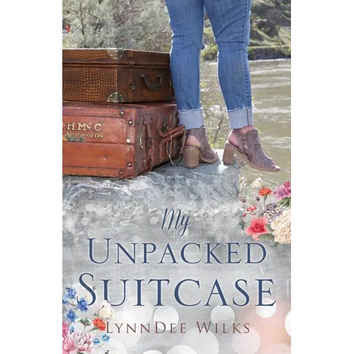 My Unpacked Suitcase