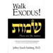Walk Exodus: A Messianic Jewish Devotional Commentary