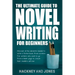 The Ultimate Guide to Novel Writing for Beginners: Discover all the elements needed to write a fiction book from scratch. For writers who want to go f