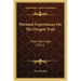 Personal Experiences On The Oregon Trail: Sixty Years Ago (1912)