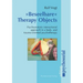 Beseelbare Therapy Objects