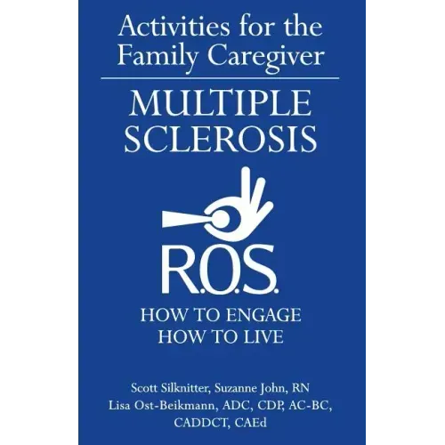 Activities for the Family Caregiver: Multiple Sclerosis