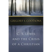 C. S. Lewis and the Crisis of a Christian