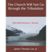 The Church Will Not Go through the Tribulation