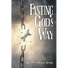 Fasting God's Way