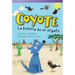 Coyote: La Historia de Un Engaño