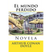 El Mundo Perdido: Novela