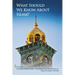 What Should We Know About Islam?