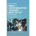 Bible Conversation Teasers for the Rest of Us: For Inquiring Minds, Converts and New Believers