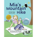 Mia's Mountain Hike: A Forest Yoga Book for Kids