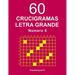 60 Crucigramas Letra Grande Número 6