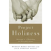 Project Holiness: Marriage as a Workshop for Everyday Saints