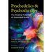 Psychedelics and Psychotherapy: The Healing Potential of Expanded States