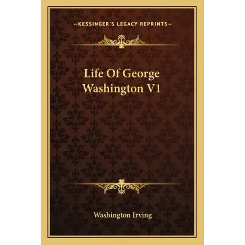 Life of George Washington V1