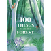 100 Things to Do in a Forest