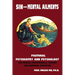 Sinful Behaviors and Mental Ailments: Pastoral Psychiatry and Psychology for Healing Professionals, Pastors and Inquiring Christians