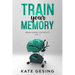 Train your Memory Vol. 3: Brain games for adults