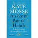 An Extra Pair of Hands: A Story of Caring and Everyday Acts of Love