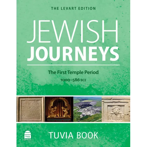 Jewish Journeys: The First Temple Period: 1000-586 Bce - Paperback