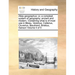 Atlas geographus: or, a compleat system of geography, ancient and modern. Containing what is of most use in Bleau, Verenius, Cellarius,