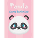 Panda Coloring Book For Kids: Animal Coloring book Great Gift for Boys & Girls, Ages 4-8