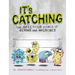 It's Catching: The Infectious World of Germs and Microbes