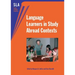 Language Learners in Study Abroad Contexts
