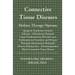 Connective Tissue Diseases: Holistic Therapy Options: Sjoegren's Syndrome; Systemic Sclerosis - Scleroderma; Systemic Lupus Erythematosus; Discoid