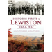 Historic Firsts of Lewiston, Idaho: Unintended Greatness