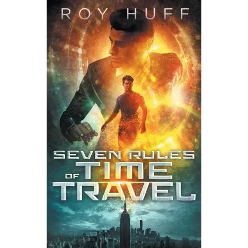 Seven Rules of Time Travel