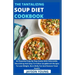 The Tantalizing Soup Diet Cookbook: An Essential Step By Step Guide With Delectable, Nourishing And Easy-To-Follow Soup&broth Recipes To Lose Weight,