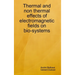 Thermal and non thermal effects of electromagnetic fields in bio-systems