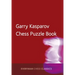 Garry Kasparov Chess Puzzle Book