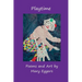 Playtime: Poems and Art