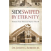 Sideswiped by Eternity: Sermons from Ebenezer Baptist Church