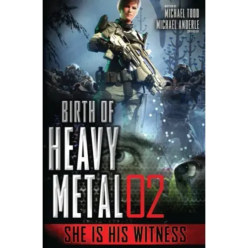 She is His Witness: Birth of Heavy Metal Book 2