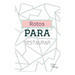 Rotos para restaurar