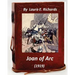 Joan of Arc (1919) by Laura E. Richards (Original Version)