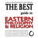 The Best Guide to Eastern Philosophy and Religion