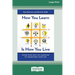 How You Learn Is How You Live: Using Nine Ways of Learning to Transform Your Life (16pt Large Print Edition)