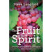 The Fruit of the Spirit: The Path That Leads to Loving as Jesus Loved