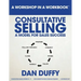 Consultative Selling: A Model for Sales Success: An Introductory Sales Development Program