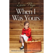 When I Was Yours: Absolutely heartbreaking world war 2 historical fiction