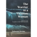 The Warrior in a Virtuous Woman
