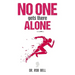 NO ONE Gets There ALONE