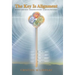 The Key Is Alignment: Defining Authenticity Developing Intuition Attracting Your Desires