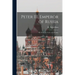 Peter III, Emperor of Russia: the Story of a Crisis and a Crime