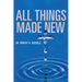 All Things Made New