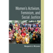 Women's Activism, Feminism, and Social Justice